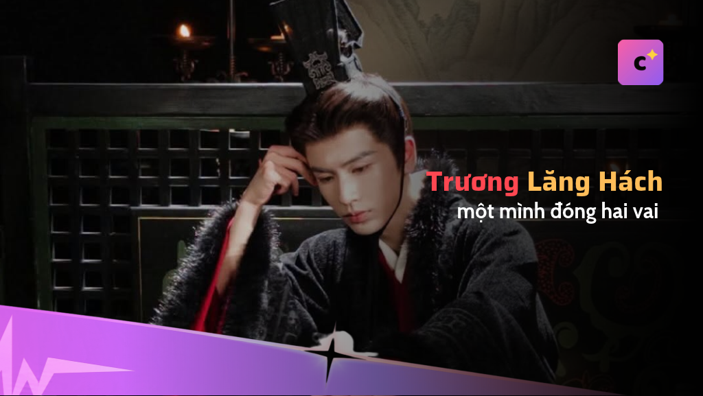 Trương Lăng Hách một mình đóng hai vai trong dự án cổ trang quyền mưu vừa khai máy
